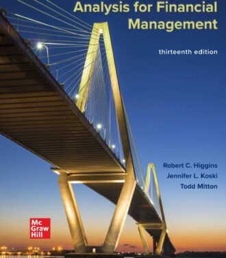 Analysis for Financial Management 13th 13E Robert Higgins