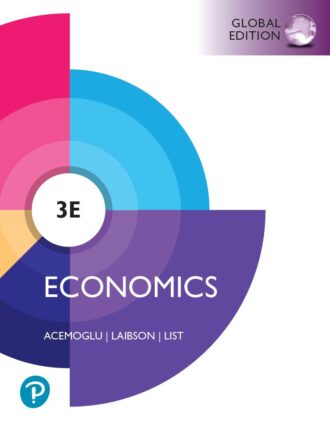 Economics 3rd 3E Daron Acemoglu David Laibson John List
