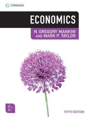 Economics 5th 5E Gregory Mankiw Mark Taylor