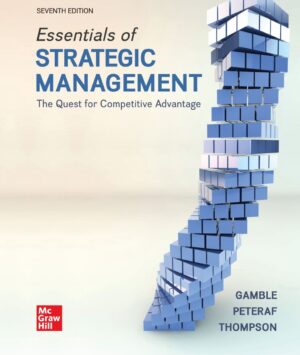 Essentials of Strategic Management The Quest for Competitive Advantage 7th 7E