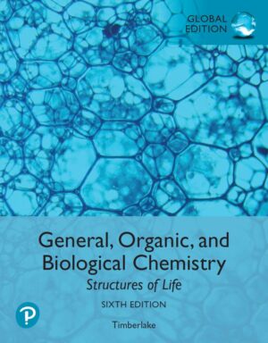 General Organic and Biological Chemistry 6th 6E Karen Timberlake
