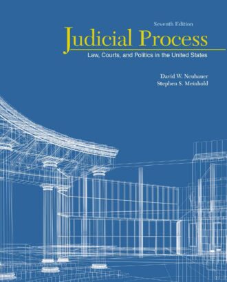 Judicial Process Law Courts and Politics in the United States 7th 7E