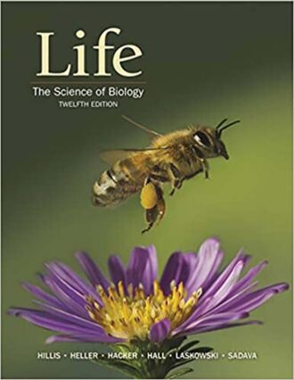 Life the Science of Biology 12th 12E David Hillis
