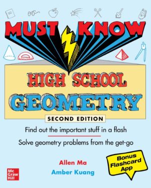 Must Know High School Geometry 2nd 2E Allen Ma Amber Kuang