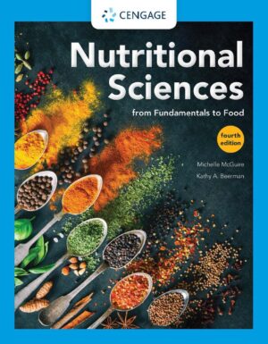 Nutritional Sciences From Fundamentals to Food 4th 4E