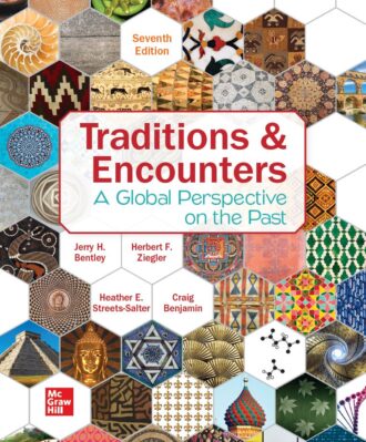 Traditions and Encounters A Global Perspective on the Past 7th 7E