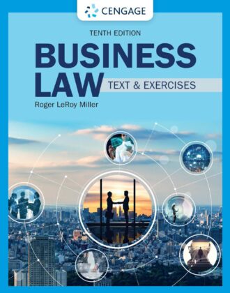 Business Law Text and Exercises 10th 10E Roger LeRoy Miller