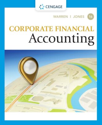 Corporate Financial Accounting 16th 16E Carl Warren Jefferson Jones