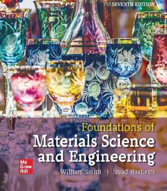 Foundations of Materials Science and Engineering 7th 7E William Smith