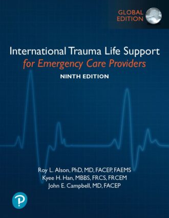 International Trauma Life Support for Emergency Care Providers 9th 9E