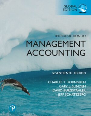 Introduction to Management Accounting 17th 17E Charles Horngren