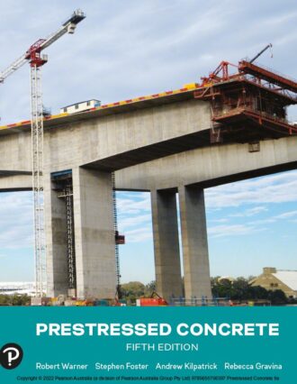 Prestressed Concrete 5th 5E Robert Warner Stephen Foster