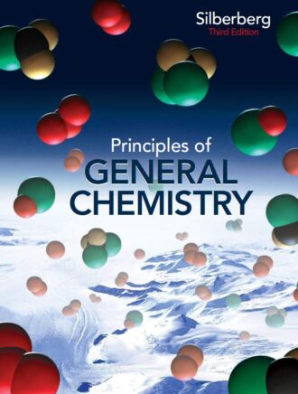 Principles of General Chemistry 3rd 3E Martin Silberberg