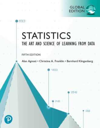 Statistics The Art and Science of Learning from Data 5th 5E