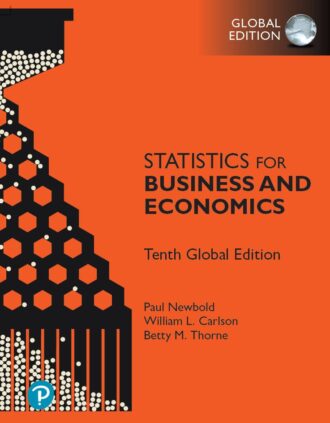 Statistics for Business and Economics 10th 10E Paul Newbold