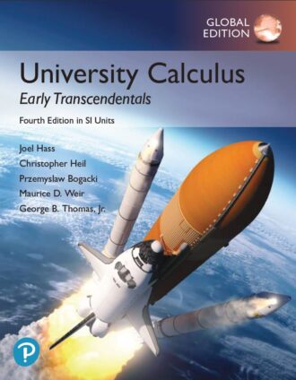 University Calculus: Early Transcendentals 4th 4E Joel Hass