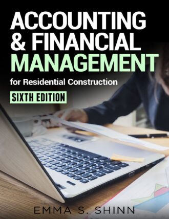 Accounting and Financial Management for Residential Construction 6th 6E