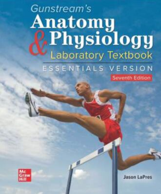 Anatomy and Physiology Laboratory Textbook Essentials Version 7th 7E