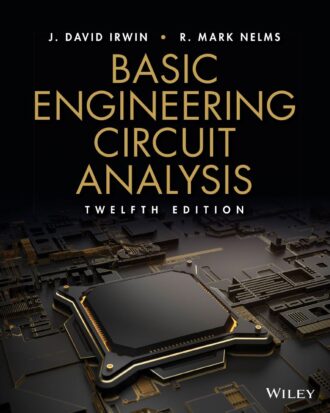 Basic Engineering Circuit Analysis 12th 12E David Irwin