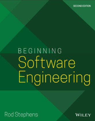Beginning Software Engineering 2nd 2E Rod Stephens