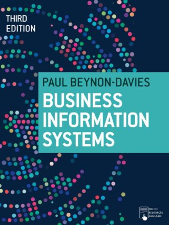 Business Information Systems 3rd 3E Paul Beynon-Davies
