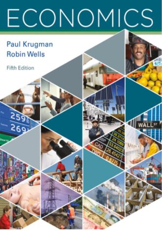 Economics 5th 5E Paul Krugman Robin Wells 9781319066604