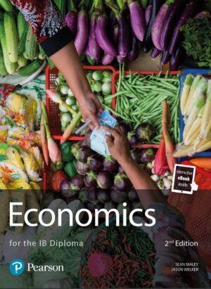 Economics for the IB Diploma 2nd 2E Sean Maley Jason Welker