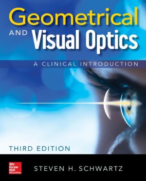 Geometrical and Visual Optics 3rd 3E Steven Schwartz