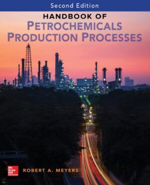 Handbook of Petrochemicals Production 2nd 2E Robert Meyers