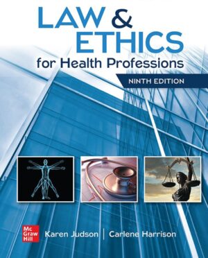Law and Ethics for Health Professions 9th 9E Karen Judson