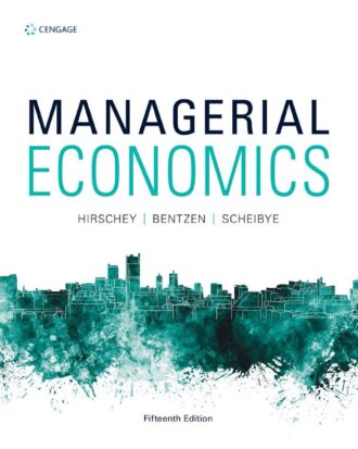 Managerial Economics 15th 15E Mark Hirschey Eric Bentzen