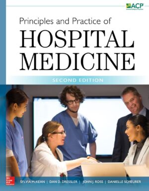 Principles and Practice of Hospital Medicine 2nd 2E Sylvia McKean
