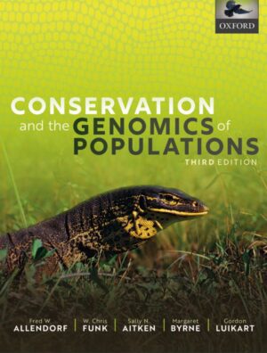 Conservation and the Genomics of Populations 3rd 3E Fred Allendorf