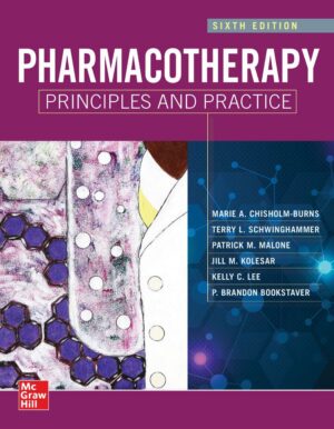 Pharmacotherapy Principles and Practice 6th 6E Marie Chisholm-Burns