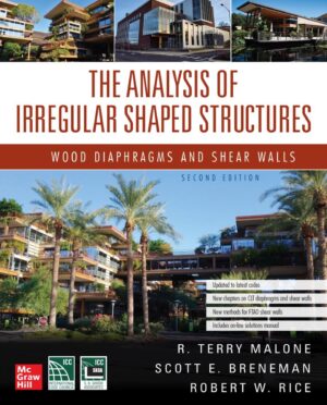 The Analysis of Irregular Shaped Structures 2nd 2E Terry Malone