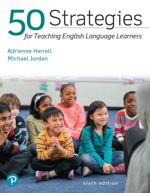 50 Strategies for Teaching English Language Learners 6th 6E