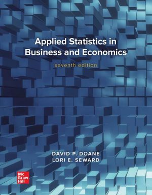 Applied Statistics in Business and Economics 7th 7E David Doane