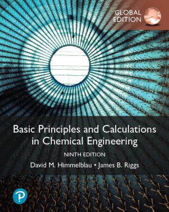 Basic Principles and Calculations in Chemical Engineering 9th 9E