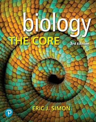 Biology The Core 3rd 3E Eric Simon 9780134891514