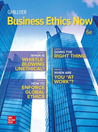 Business Ethics Now 6th 6E Andrew Ghillyer
