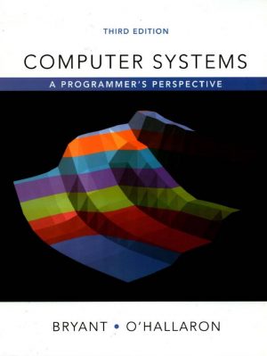 Computer Systems A Programmers Perspective 3rd 3E Randal Bryant