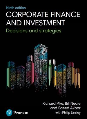 Corporate Finance and Investment Decisions and Strategies 9th 9E