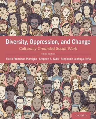 Diversity Oppression and Change Culturally Grounded Social Work 3rd 3E