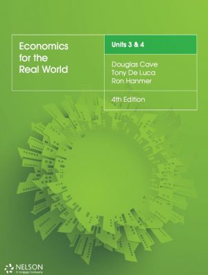 Economics for the Real World Units 3 and 4 4th 4E Douglas Cave