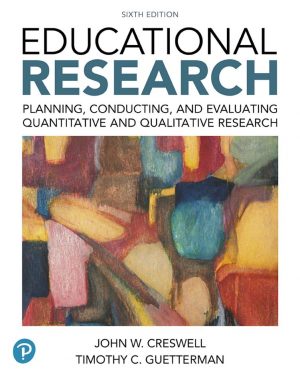 Educational Research 6th 6E John Creswell Timothy Guetterman