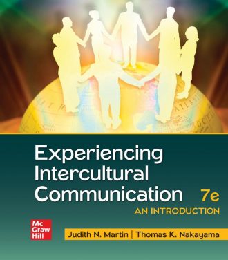 Experiencing Intercultural Communication 7th 7E Judith Martin