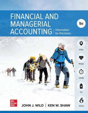 Financial and Managerial Accounting 9th 9E John Wild