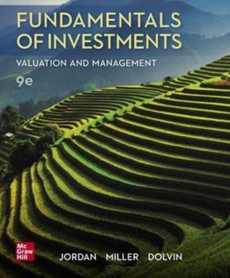 Fundamentals of Investments Valuation and Management 9th 9E
