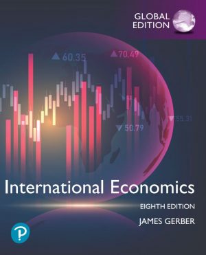 International Economics 8th 8E James Gerber 9781292433998