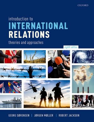 Introduction to International Relations Theories and Approaches 8th 8E